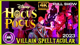 🔴 Hocus Pocus Villain Spelltacular (FULL VERSION) | 2023 | Mickey's-Not-So-Scary Halloween Party |