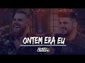 Zé Neto e Cristiano - ONTEM ERA EU