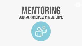 Guiding Principles in Mentoring