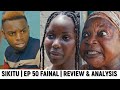 SIKITU Ep 51 FAINAL MAAJABU YA CRIS SIKITU NA GRACE FILM REVIEW ANALYSIS SIKITU Ep 51 FAINAL MAAJABU YA CRIS SIKITU NA GRACE FILM REVIEW ANALYSIS