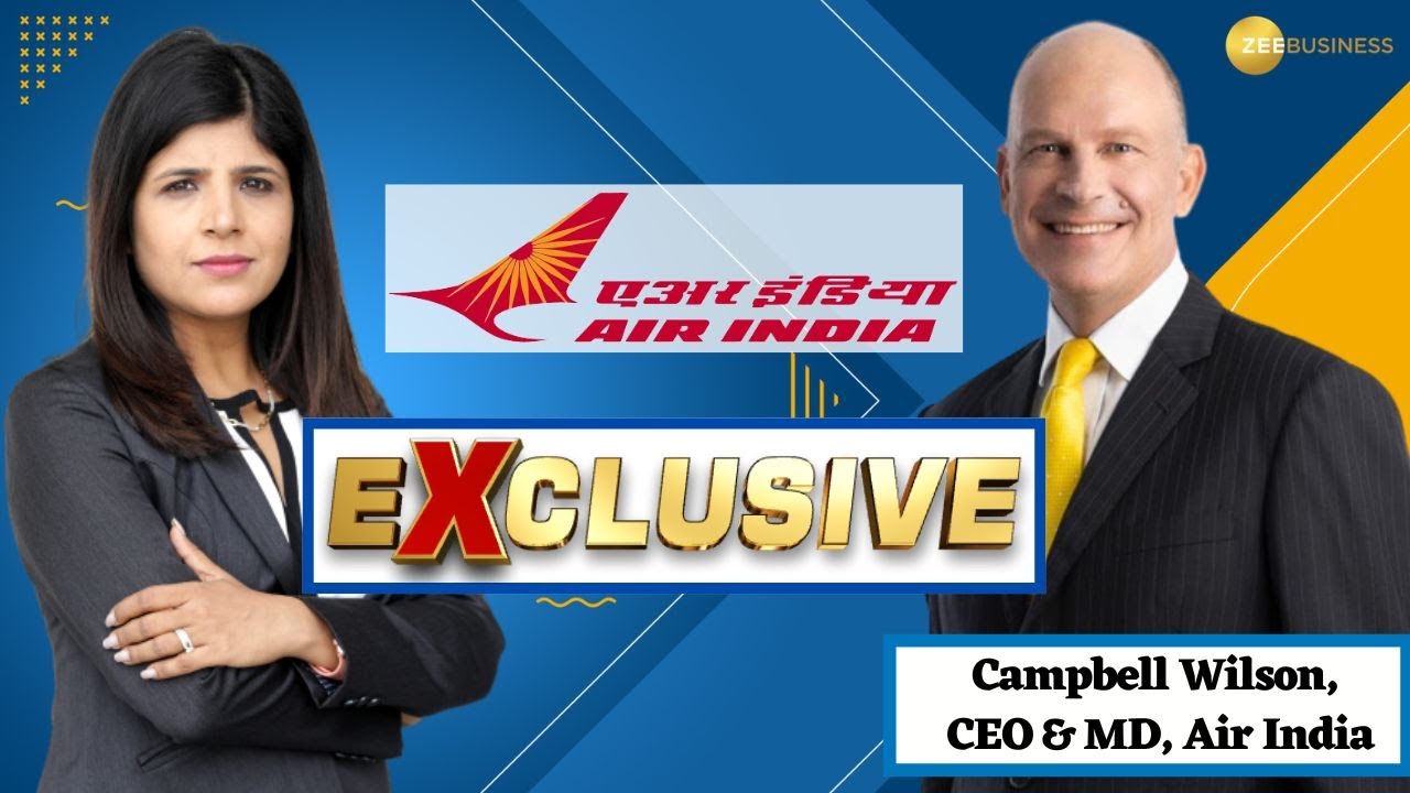 Campbell Wilson CEO MD Air India In An Exclusive Conversation With campbell-wilson-ceo-md-air-india-in-an-exclusive-conversation-with
