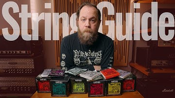 The Guide To String Gauges 2021