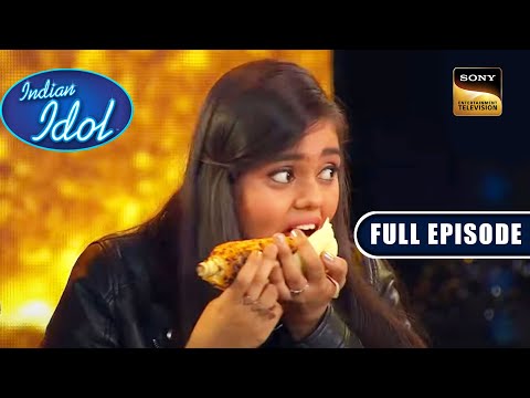 Indian Idol में चल रहा है भुट्टा खाने का Competition | Indian Idol S 12 | Full Episode