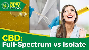 Full Spectrum CBD Oil vs Isolate CBD! Cannabidiol Pros & Cons 2020