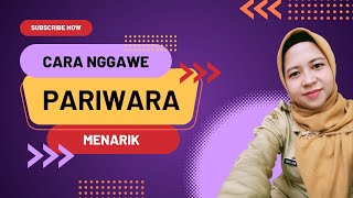 Cara Gawe Pariwara Kang Narik Kawigaten | Pariwara | Iklan Abasa Jawa