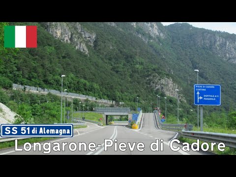 Italy: SS51 Longarone - Pieve di Cadore