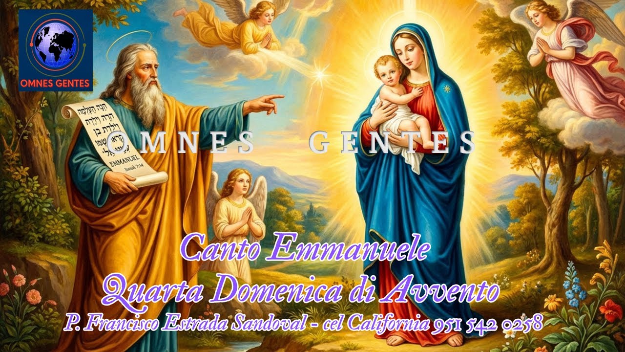 CANTO  EMMANUELE, Quarta Domenica di Avvento