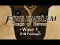 Fire Emblem: Songs of Heroes WAVE 1 [FULL PACKAGE]