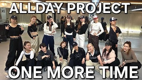 [ 오전A반 ] ALLDAY PROJECT 올데프 - ONE MORE TIME 💓