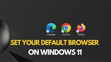 How to Set Your Default Browser in Windows 11| Quick & Easy