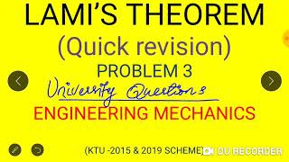 12: Lami's theorem- university problem 3