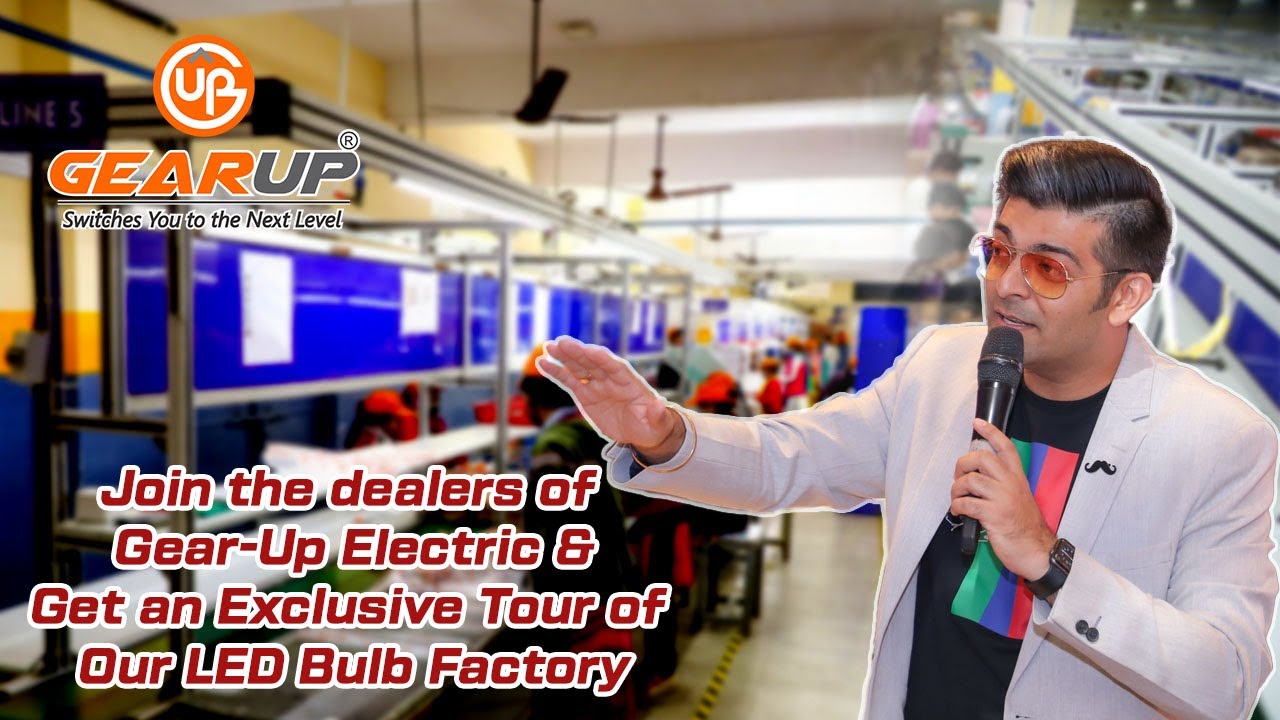 GearUp Electric Dealers Get an Exclusive Tour of LED Bulb Factory