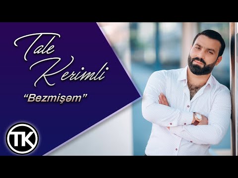 Tale Kerimli - Bezmişem (Official Video)