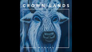 Crown Lands - Being Right