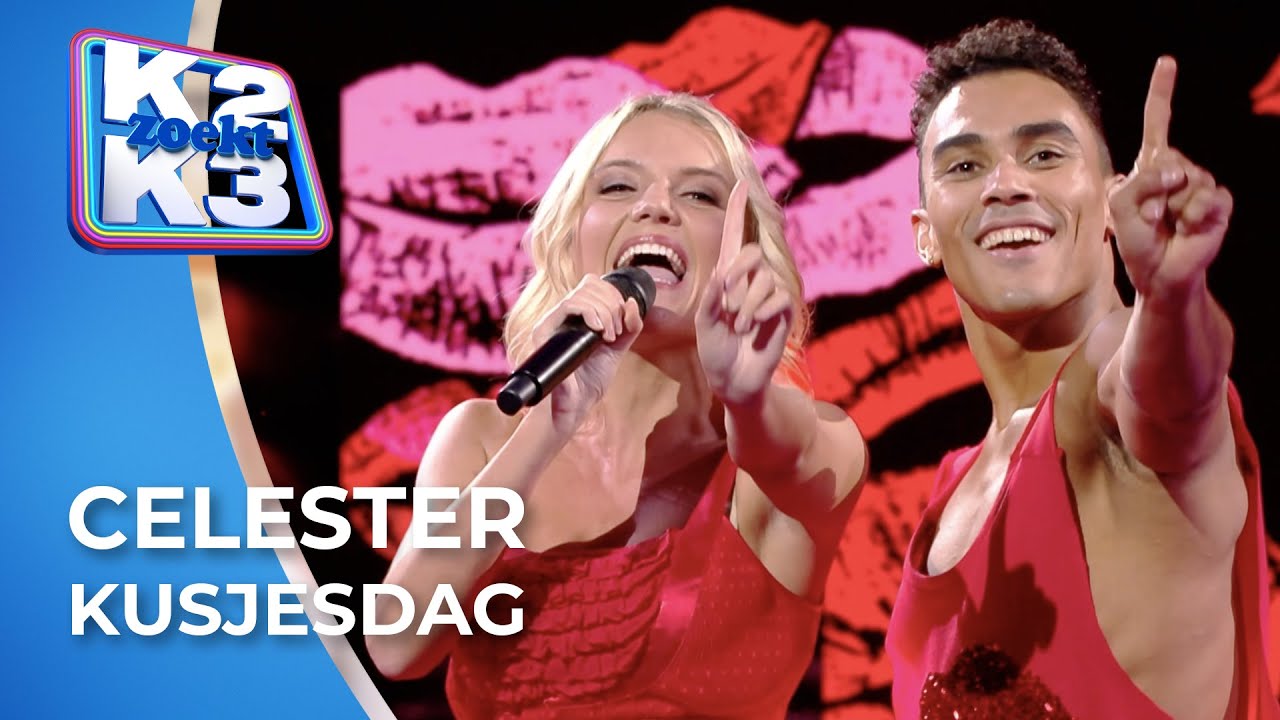 Celester // Kusjesdag // Studioshow 3 | K2 zoekt K3