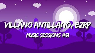 Villano Antillano Bzrp Music Sessions Letralyrics Mala Mia