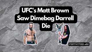 UFC&#39;s Matt Brown Tells The Story Of Watching Pantera&#39;s Dimebag Darrell Get Shot &amp; Killed In Ohio