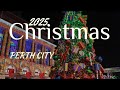 CHRISTMAS 🎄2025/ PERTH CITY