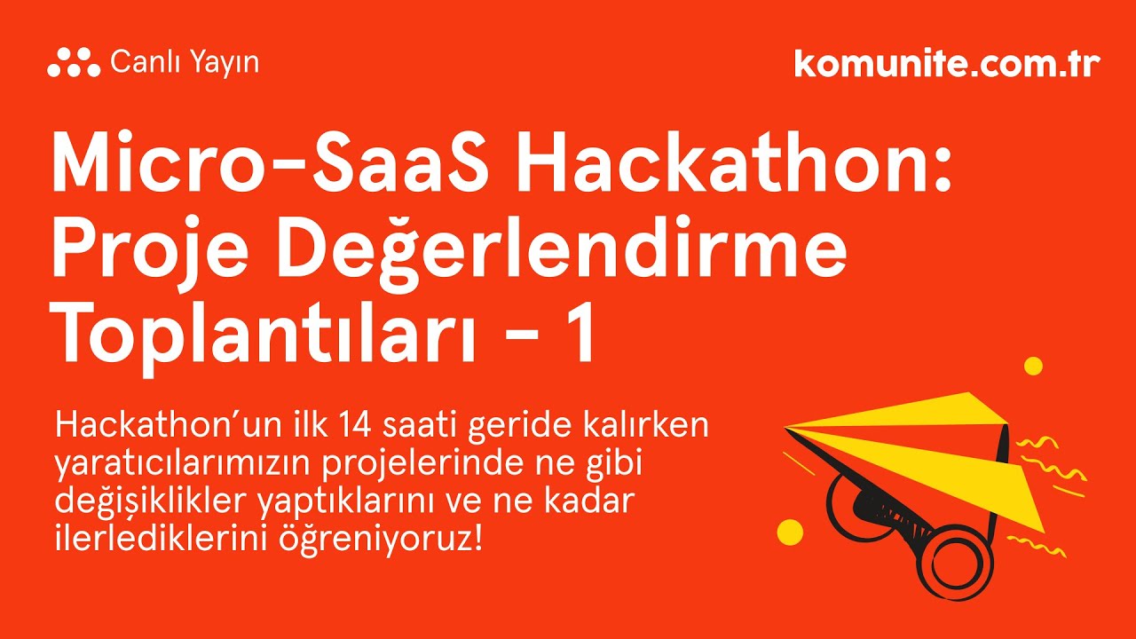 Hackathon Proje Değerlendirme Toplantıları - 1