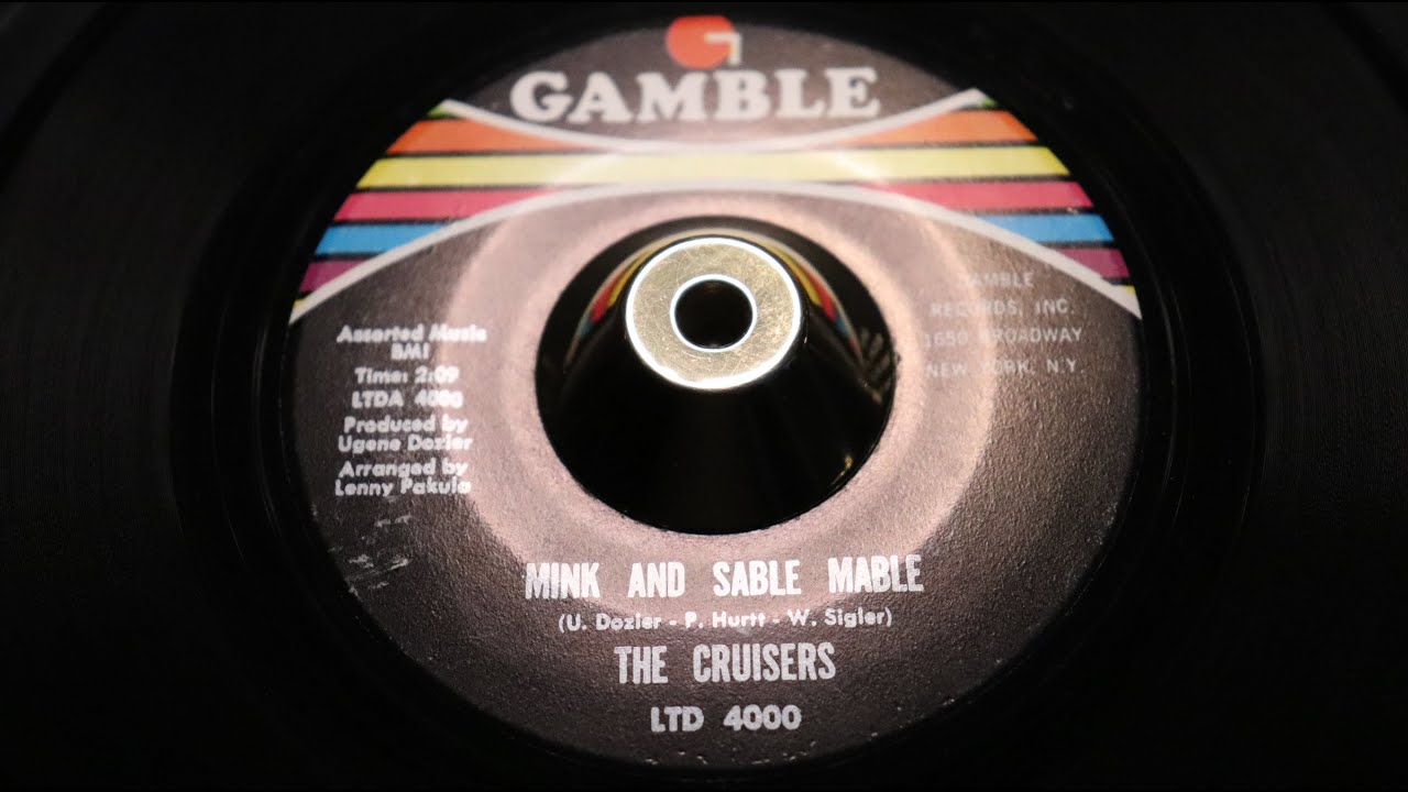 f*k様 ★THE CRUISERS / MINK AND SABLE MABL The Cruisers ‎– Mink And Sable Mable - Gamble ‎– LTD 4000 - YouTube
