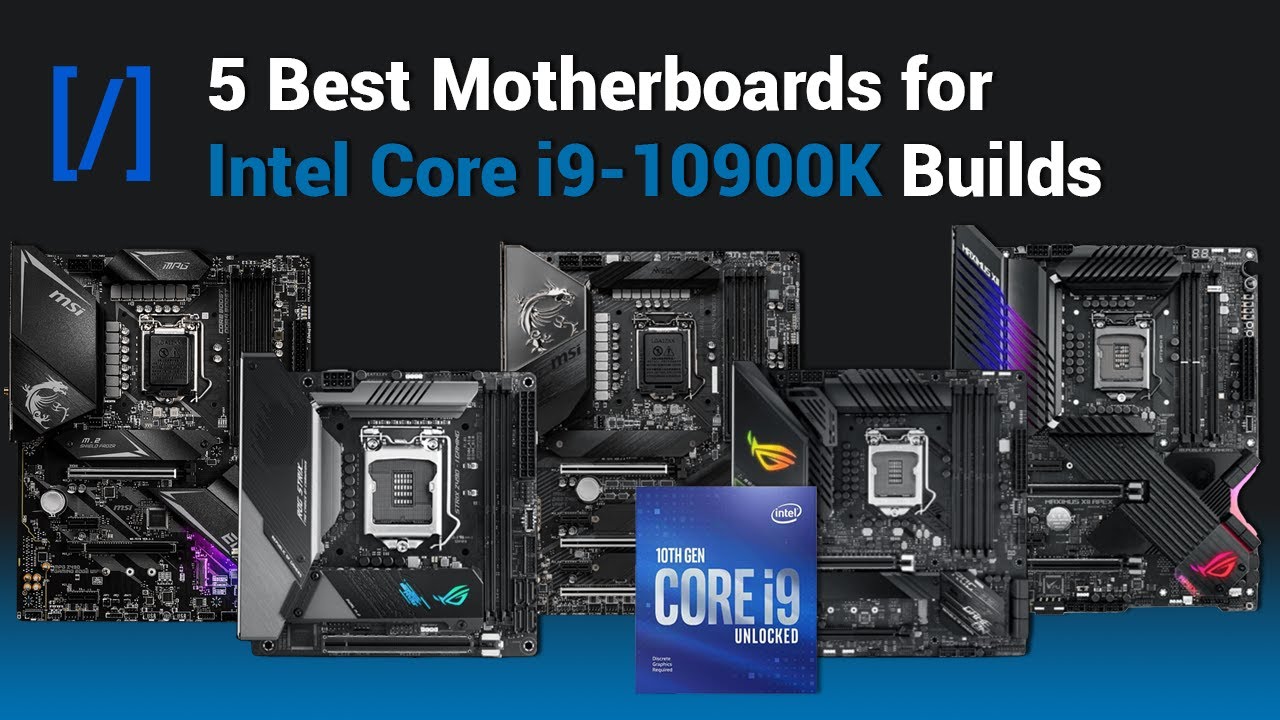 The Best Z490 Motherboards for the Core i9-10900K