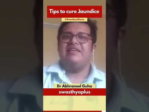 Tips to Cure Jaundice | Dr Abhraneel Guha | #Shorts