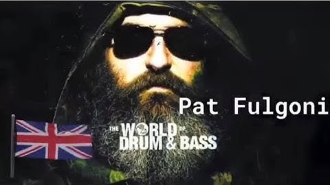 Pat Fulgoni "World of Drum and Bass" 6/6/2020 #homeinvasion2