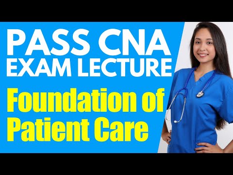 How to PASS CNA EXAM: Foundation of Resident Care Lecture| Pass Nursing Assistant Exam