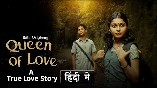 Queen of Love | South Hindi Dubbed Romantic Action Movie | A True Love Story