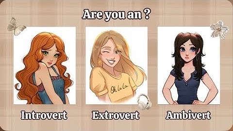 Are you an Introvert, Extrovert or Ambivert 🦋✨| Aesthetic Personality Test Quiz.