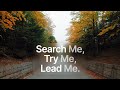Search Me, Try Me, Lead Me - Joe Focht