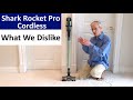 Shark Rocket Pro - What We Dislike