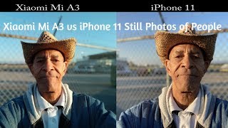 iPhone11 vs Xiaomi Mi A3 Still Photos of People