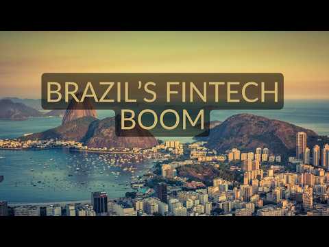 Brazil Fintech: The Fastest Growing Digital Finance Market