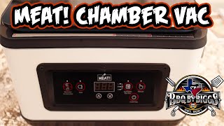 Meat Your Maker Oilless Chamber Vac Sealer  First Look and Test!