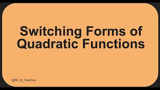 Switching Forms of the Quadratic Equations