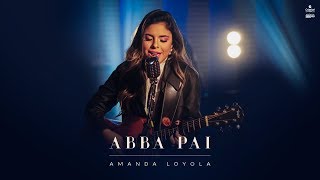 Amanda Loyola - ABBA PAI