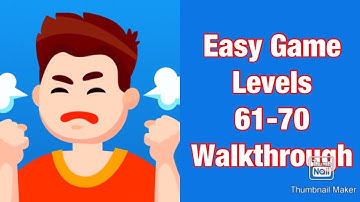 Easy Game - Levels 61-70 Walkthrough