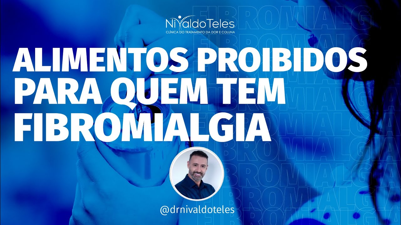 ALIMENTOS PROIBIDOS PARA QUEM TEM FIBROMIALGIA