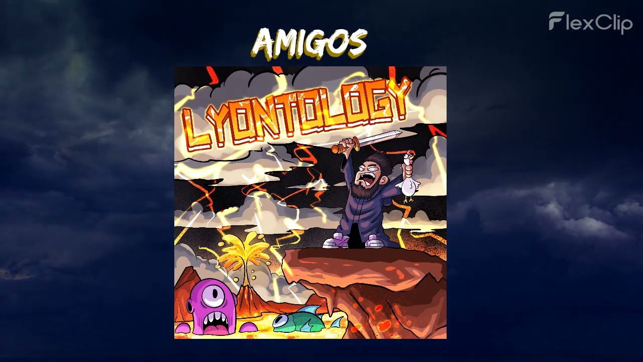 AMIGOS - LYONZ 