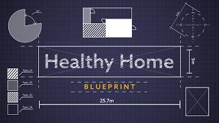 Healthy Home - Blueprint: 8/16/26