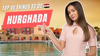 Hurghada 2024: Discover the Top 10 Adventures | The Ultimate Travel Guide to Egypt's Jewel 🇪🇬🌊🌴