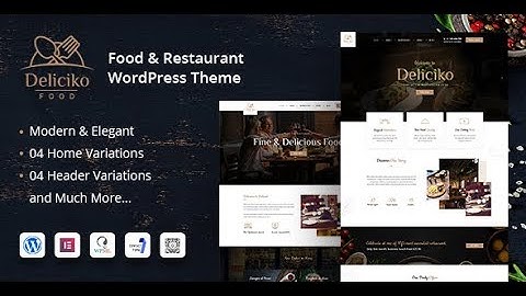 How to Create Restaurant Website with Deliciko Restaurant WordPress Theme