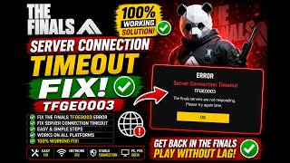 The Finals Server Connection Timeout FIX (TFGE0003) | 100% Working Solution