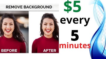 Get paid $5 every 5 minutes to remove image background for free (make money online)