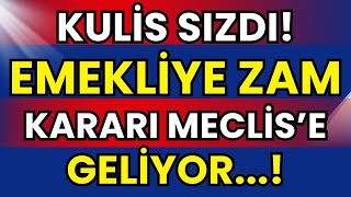 KULİS SIZDI: EMEKLİ KARARI MECLİS'E GELİYOR! SEYYANEN ZAM DAVASI - 28 BİN TL SINAVI!