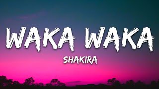 Shakira - Waka Waka (This Time For Africa) [Lyrics] | Official Lyric Video