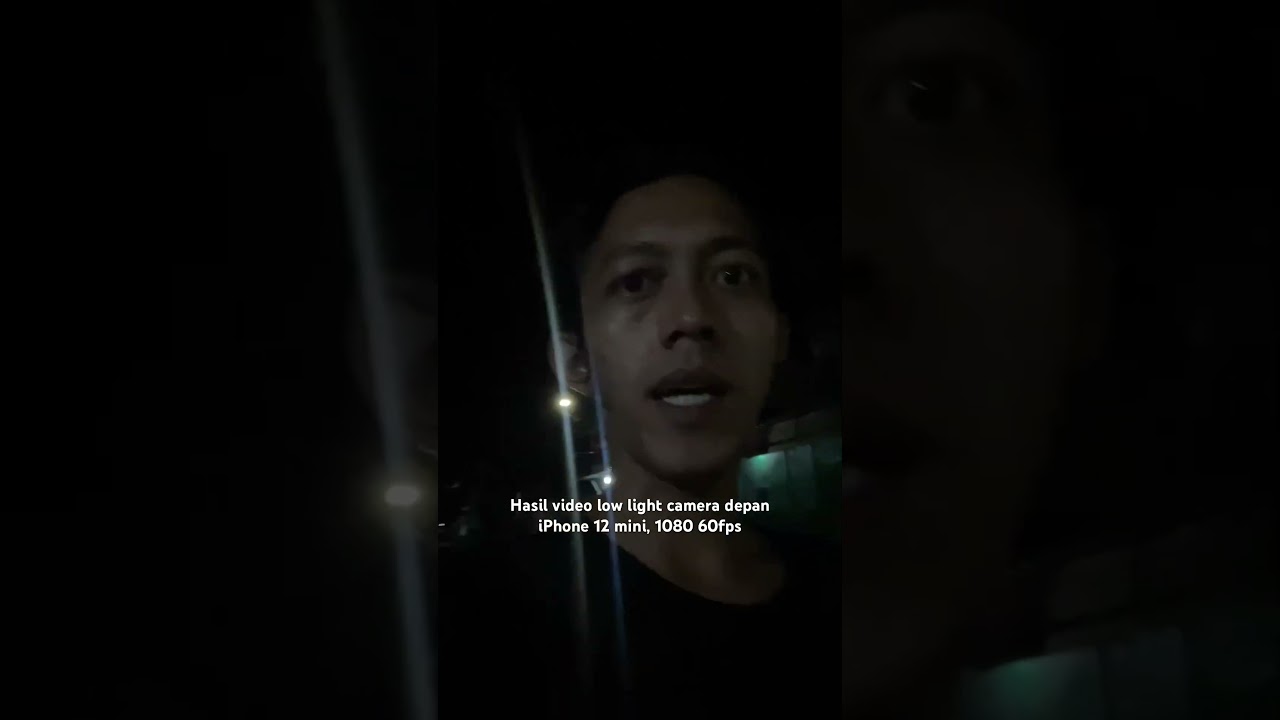 Hasil video low light camera depan iPhone 12 mini, 1080 60fps