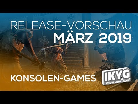 Games-Release-Vorschau - März 2019 - Konsole