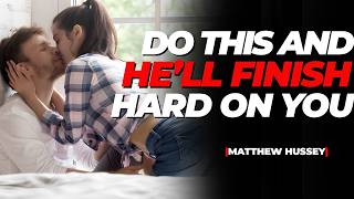 4 Foreplay Techniques That Make Him Want You (Even if You’ve Just Met) | Matthew Hussey